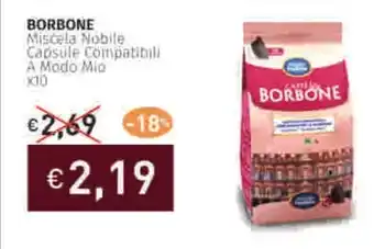 Prezzemolo e Vitale BORBONE Miscela Nobile Capsule Compatibili A Modo Mio offerta