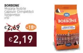 Prezzemolo e Vitale BORBONE Miscela Nobile Capsule Compatibili Nespresso x10 offerta