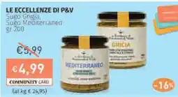 Prezzemolo e Vitale LE ECCELLENZE DI P&V Sugo Grigia, Sunto Mediterraneo offerta