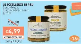 Prezzemolo e Vitale LE ECCELLENZE DI P&V Sugo Grigia, Sunto Mediterraneo offerta