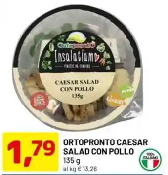 DPiù Ortopronto caesar salad con pollo offerta