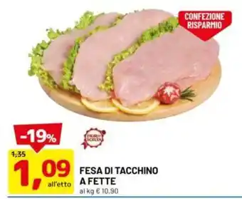 DPiù Fesa di tacchino a fette offerta