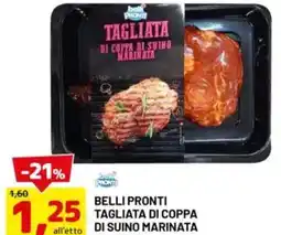 DPiù Belli pronti tagliata di coppa di suino marinata offerta