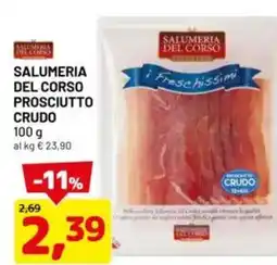 DPiù Salumeria del corso prosciutto crudo offerta