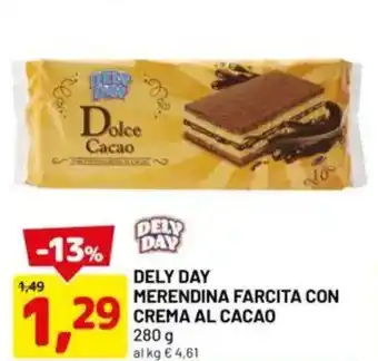 DPiù Dely day merendina farcita con crema al cacao offerta