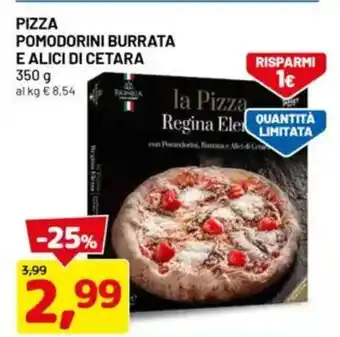 DPiù Pizza pomodorini burrata e alici di cetara offerta