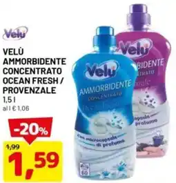 DPiù Velu ammorbidente concentrato ocean fresh/ provenzale offerta