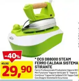 DPiù Dcg db8000 steam ferro caldaia sistema stirante offerta