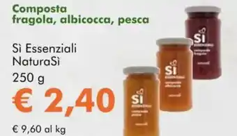 NaturaSì Composta fragola, albicocca, pesca Sì Essenziali NaturaSi offerta