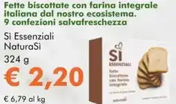 NaturaSì Fette biscottate con farina integrale Sì Essenziali NaturaSi offerta