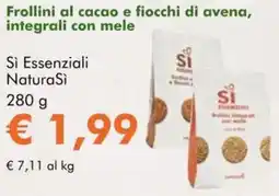 NaturaSì Frollini al cacao e fiocchi di avena, integrali con mele Sì Essenziali NaturaSì offerta