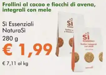 NaturaSì Frollini al cacao e fiocchi di avena, integrali con mele Sì Essenziali NaturaSì offerta