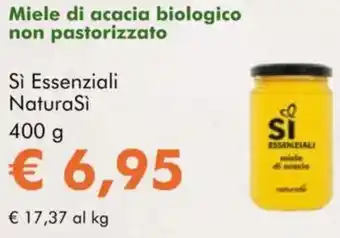 NaturaSì Miele di acacia biologico non pastorizzato Sì Essenziali Natura Si offerta