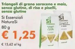 NaturaSì Triangoli di grano saraceno e mais Sì Essenziali NaturaSi offerta