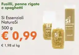 NaturaSì Fusilli, penne rigate e spaghetti Sì Essenziali NaturaSi offerta