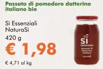 NaturaSì Passata di pomodoro datterino italiano bio Sì Essenziali NaturaSì offerta