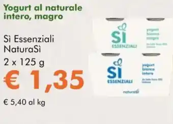 NaturaSì Yogurt al naturale intero, magro Sì Essenziali Natura Si offerta