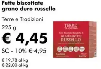 NaturaSì Fette biscottate grano duro russello Terre e Tradizioni offerta