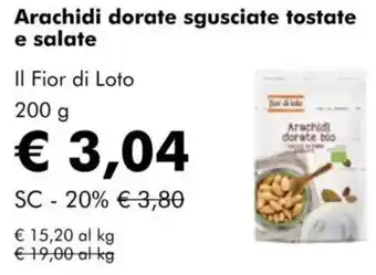 NaturaSì Arachidi dorate sgusciate tostate e salate Il Fior di Loto offerta