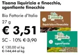 NaturaSì Tisana liquirizia e finocchio, sgonfiante finocchio Bio Fattorie d'Italia offerta