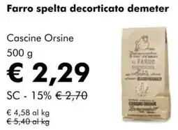 NaturaSì Farro spelta decorticato demeter Cascine Orsine offerta