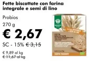 NaturaSì Fette biscottate con farina integrale e semi di lino Probios offerta