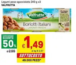 Iper La Grande Legumi peso sgocciolato VALFRUTTA offerta