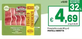 Iper La Grande Prosciutto crudo FRATELLI BERETTA offerta