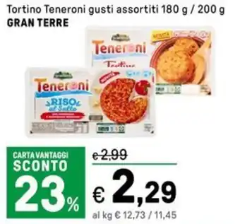 Iper La Grande Tortino Teneroni gusti assortiti GRAN TERRE offerta