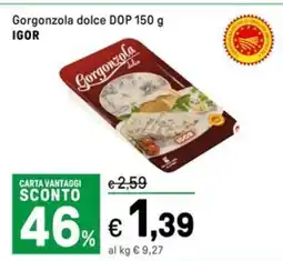 Iper La Grande Gorgonzola dolce DOP IGOR offerta