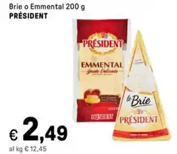 Iper La Grande Brie o Emmental PRÉSIDENT offerta