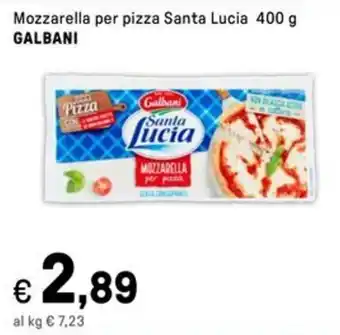 Iper La Grande Mozzarella per pizza Santa Lucia GALBANI offerta