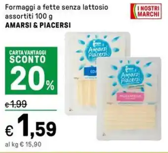 Iper La Grande Formaggi a fette senza lattosio assortiti AMARSI & PIACERSI offerta