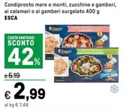 Iper La Grande Condipresto mare e monti, zucchine e gamberi, ai calamari o ai gamberi surgelato ESCA offerta