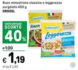 Iper La Grande Buon minestrone classico o leggerezza surgelato OROGEL offerta