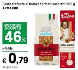 Iper La Grande Pasta trafilata al bronzo formati assortiti ARMANDO offerta