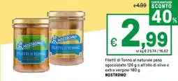 Iper La Grande Filetti di Tonno al naturale peso sgocciolato o all'olio di oliva o extra vergine NOSTROMO offerta