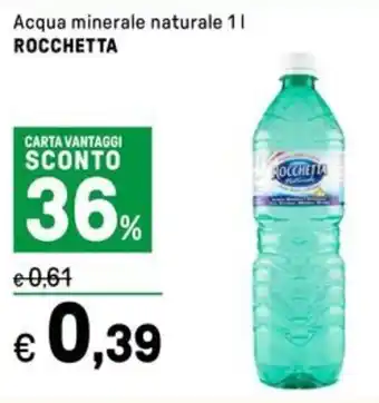 Iper La Grande Acqua minerale naturale ROCCHETTA offerta