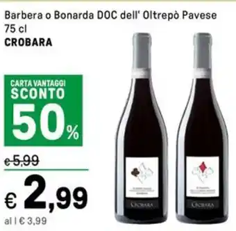 Iper La Grande Barbera o Bonarda DOC dell' Oltrepò PaveseCARTA VANTAGGI SCONTO CROBARA offerta