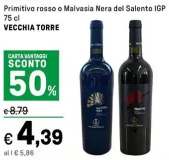 Iper La Grande Primitivo rosso o Malvasia Nera del Salento IGP VECCHIA TORRE offerta