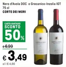 Iper La Grande Nero d'Avola DOC o Grecanico-Inzolia IGT CORTE DEI MORI offerta