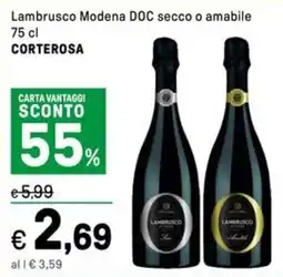 Iper La Grande Lambrusco Modena DOC secco o amabile CORTEROSA offerta