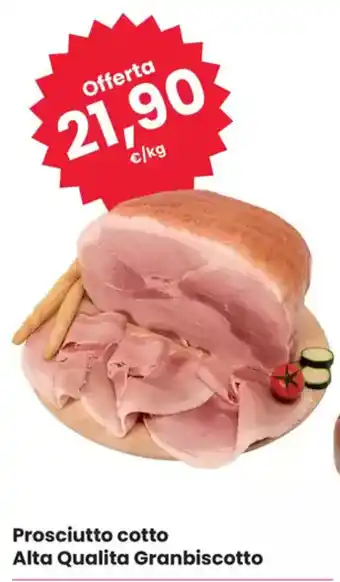 Eurospar Prosciutto cotto Alta Qualita Granbiscotto offerta