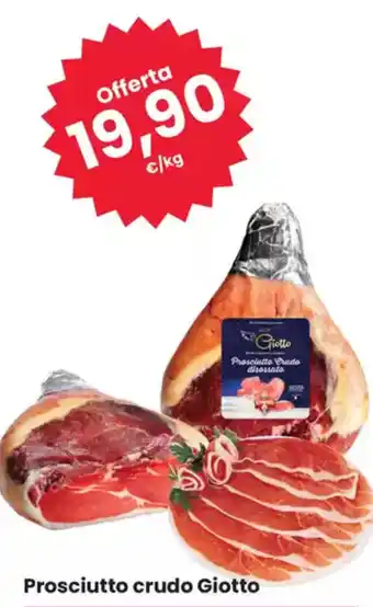 Eurospar Prosciutto crudo Giotto offerta