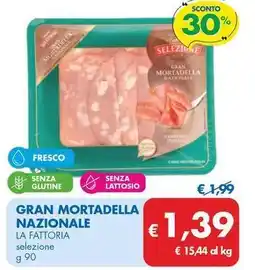 MD Discount Gran mortadella nazionale LA FATTORIA offerta