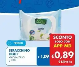 MD Discount Stracchino light VIVO MEGLIO offerta