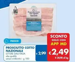 MD Discount Prosciutto cotto nazionale LETTERE DALL'ITALIA offerta