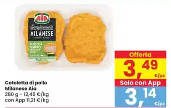 Eurospar Cotoletta di pollo Milanese Aia offerta