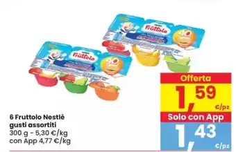 Eurospar 6 Fruttolo Nestlè gusti assortiti offerta