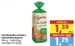 Eurospar Pan Bauletto cereali e soia Mulino Bianco offerta